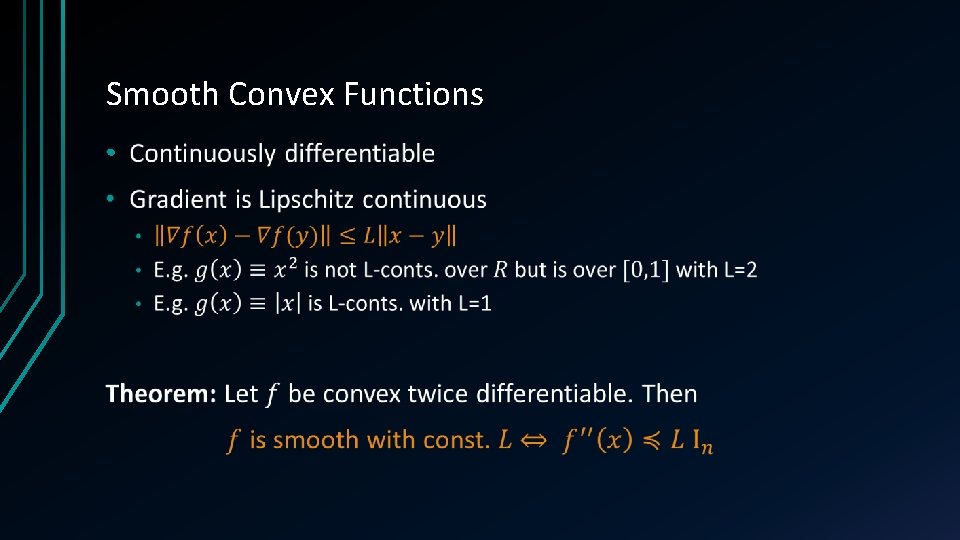 Smooth Convex Functions • 