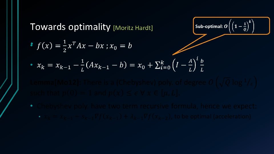 Towards optimality [Moritz Hardt] • 