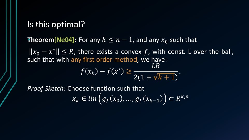 Is this optimal? • 
