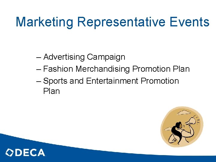 Marketing Representative Events – Advertising Campaign – Fashion Merchandising Promotion Plan – Sports and