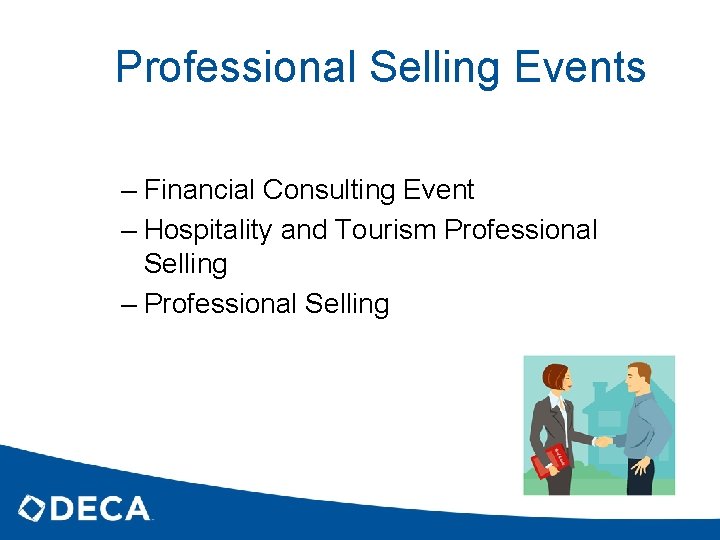 Professional Selling Events – Financial Consulting Event – Hospitality and Tourism Professional Selling –