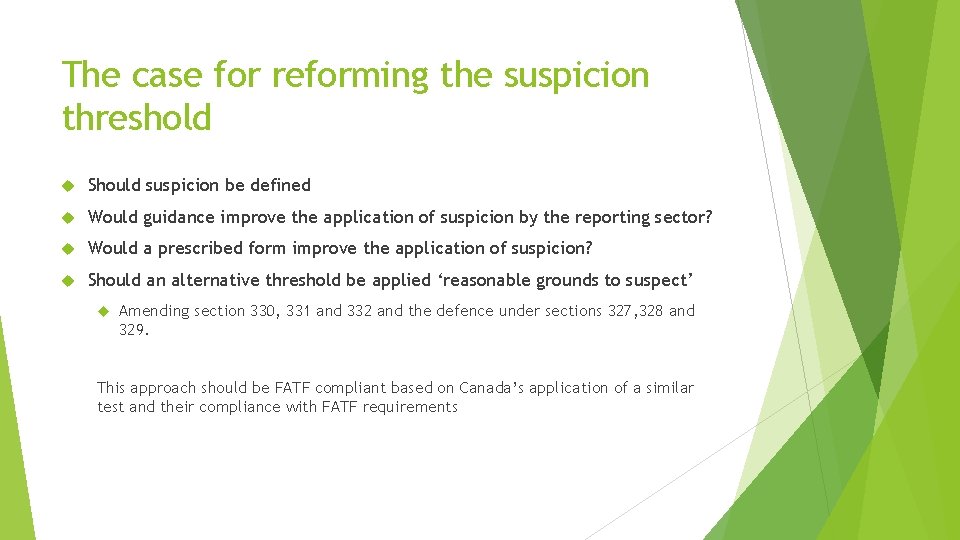 The case for reforming the suspicion threshold Should suspicion be defined Would guidance improve