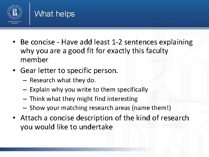 What helps • Be concise - Have add least 1 -2 sentences explaining why What helps • Be concise - Have add least 1 -2 sentences explaining why