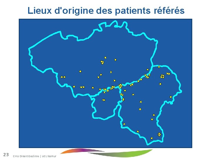 Lieux d'origine des patients référés 23 CHU Dinant Godinne | UCL Namur 