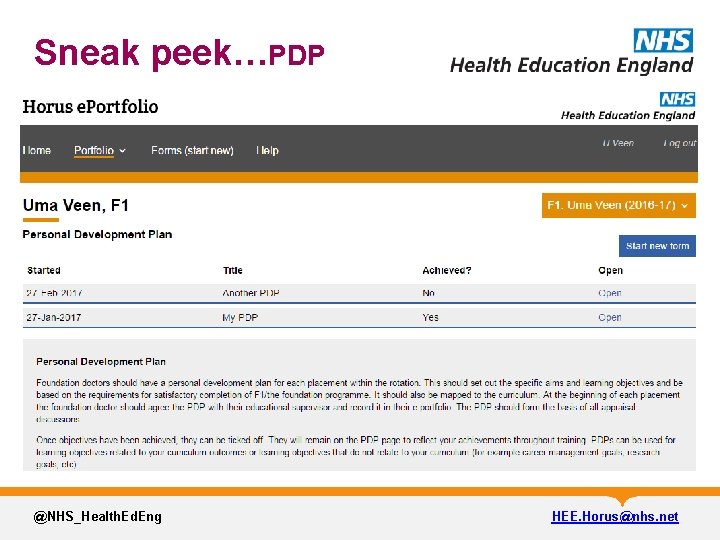 Sneak peek…PDP @NHS_Health. Ed. Eng HEE. Horus@nhs. net 