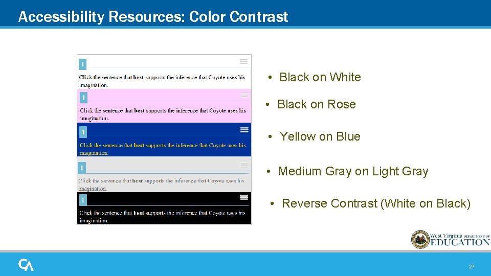Accessibility Resources: Color Contrast • Black on White • Black on Rose • Yellow