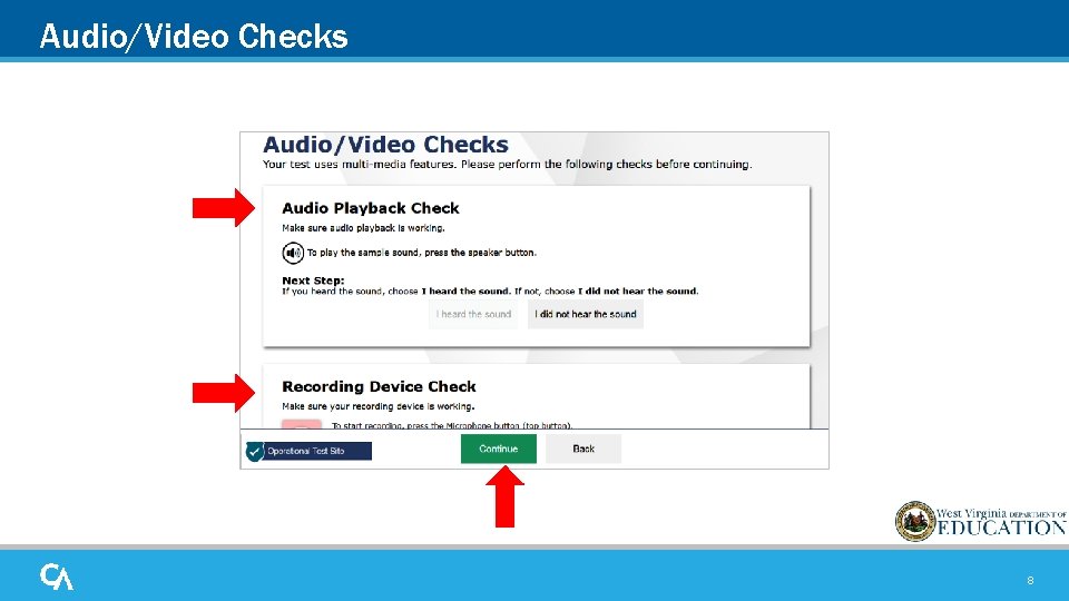 Audio/Video Checks 8 