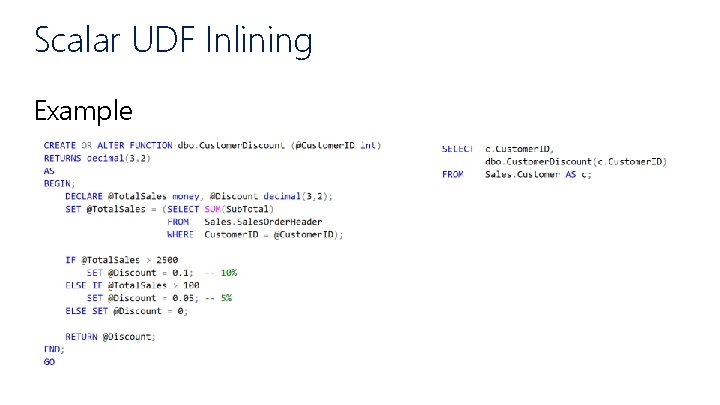 Scalar UDF Inlining Example 