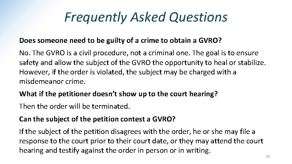 Frequently Asked Questions Does someone need to be guilty of a crime to obtain