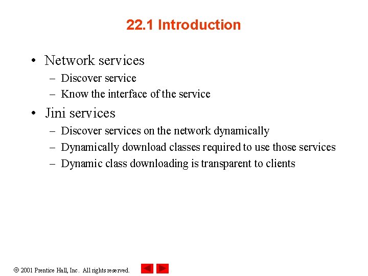 22. 1 Introduction • Network services – Discover service – Know the interface of 22. 1 Introduction • Network services – Discover service – Know the interface of