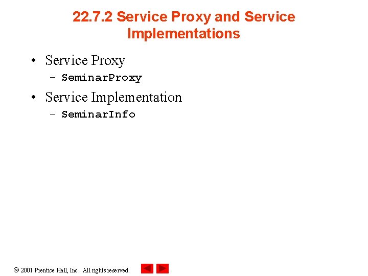 22. 7. 2 Service Proxy and Service Implementations • Service Proxy – Seminar. Proxy 22. 7. 2 Service Proxy and Service Implementations • Service Proxy – Seminar. Proxy