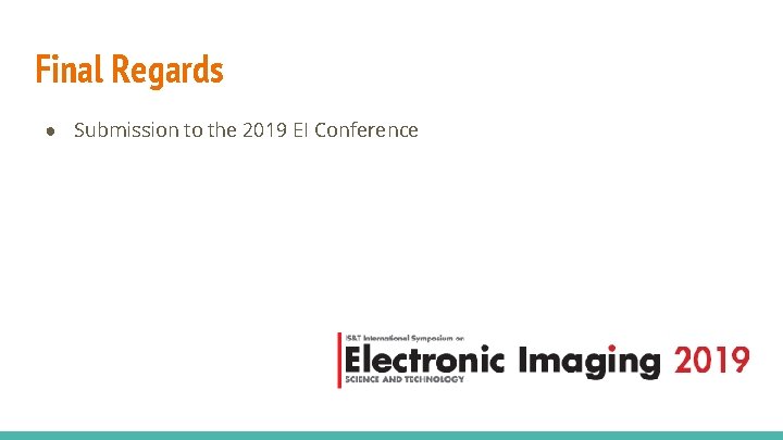 Final Regards ● Submission to the 2019 EI Conference Final Regards ● Submission to the 2019 EI Conference