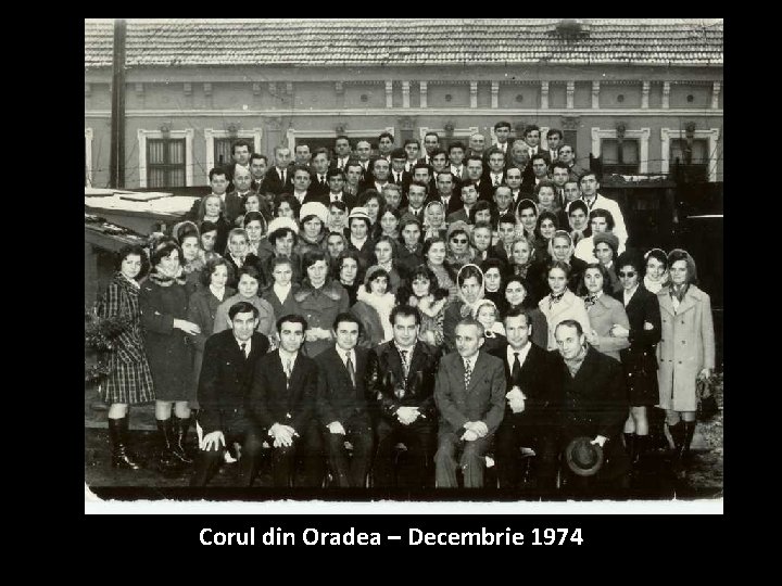 Corul din Oradea – Decembrie 1974 