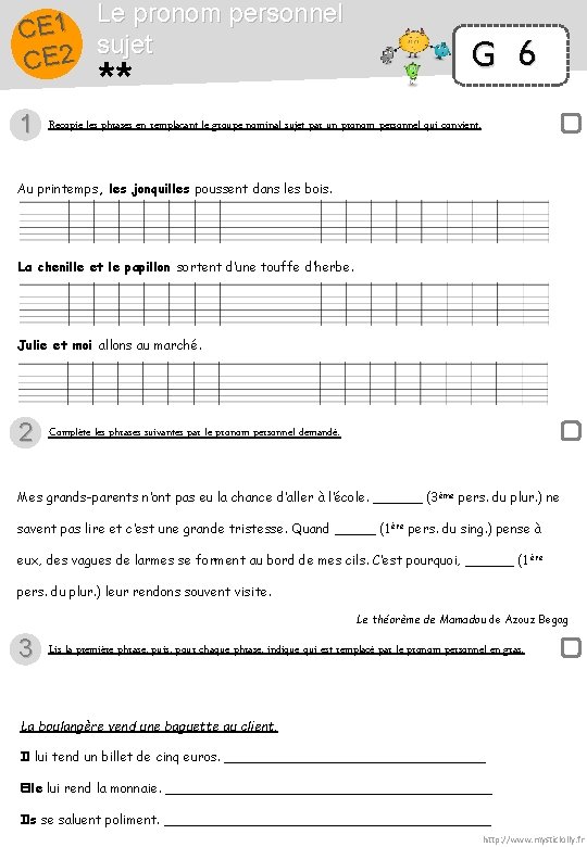 Le pronom personnel 1 E C sujet 2 E C ** 1 G 6