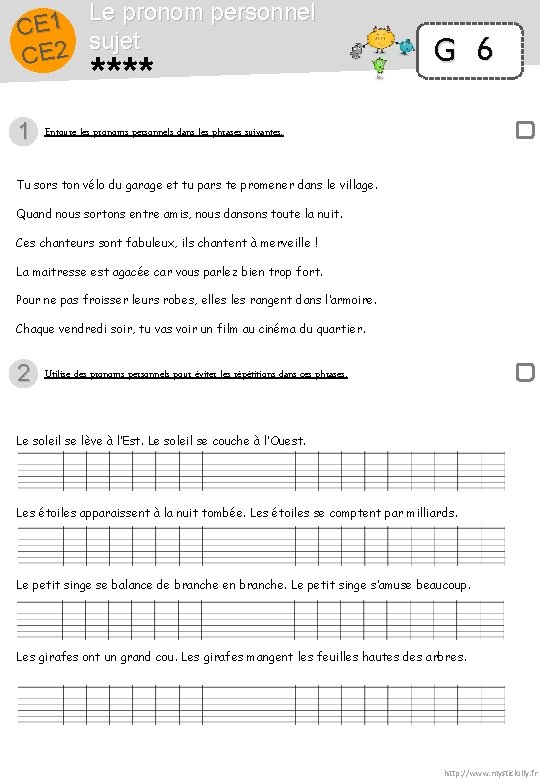 Le pronom personnel 1 E C sujet 2 E C **** 1 G 6