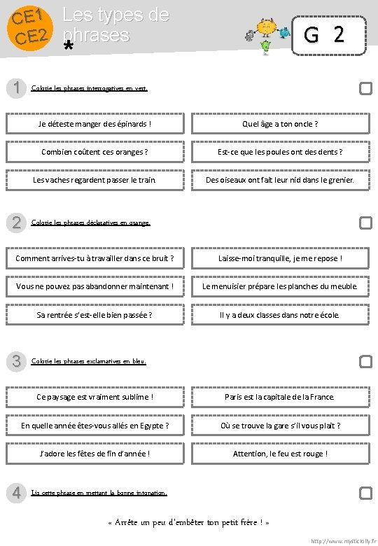 CE 1 Les types de CE 2 phrases G 2 * 1 2 Colorie