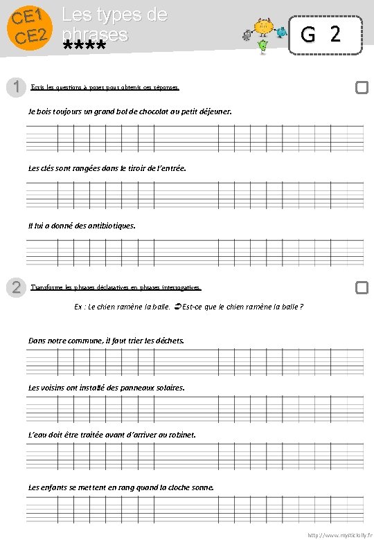 CE 1 Les types de CE 2 phrases **** 1 G 2 Ecris les