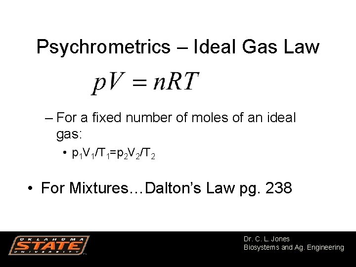 Psychrometrics – Ideal Gas Law – For a fixed number of moles of an