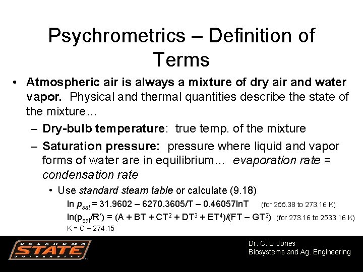 Psychrometrics – Definition of Terms • Atmospheric air is always a mixture of dry Psychrometrics – Definition of Terms • Atmospheric air is always a mixture of dry