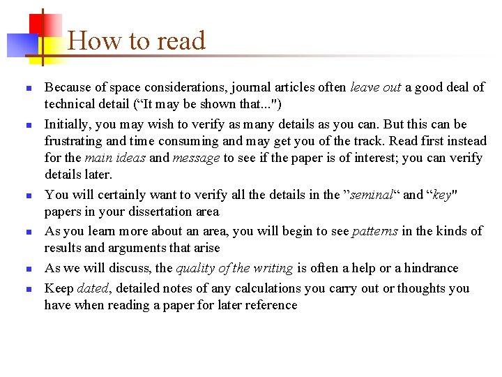 How to read n n n Because of space considerations, journal articles often leave