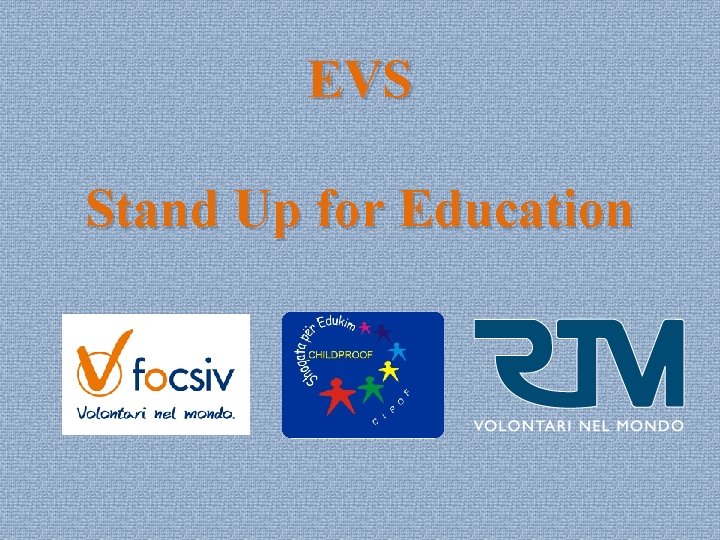 EVS Stand Up for Education 