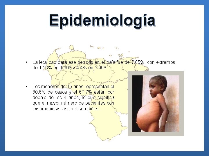 Epidemiología • La letalidad para ese período en el país fue de 7. 85%,