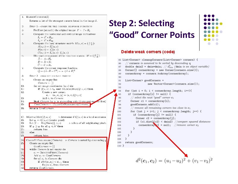 Step 2: Selecting “Good” Corner Points Delete weak corners (code) 
