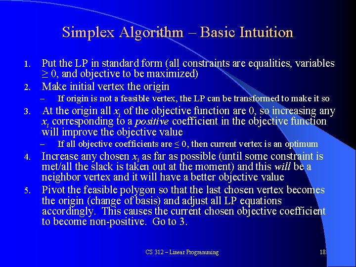 Linear Programming Another Sledgehammer in our toolkit l