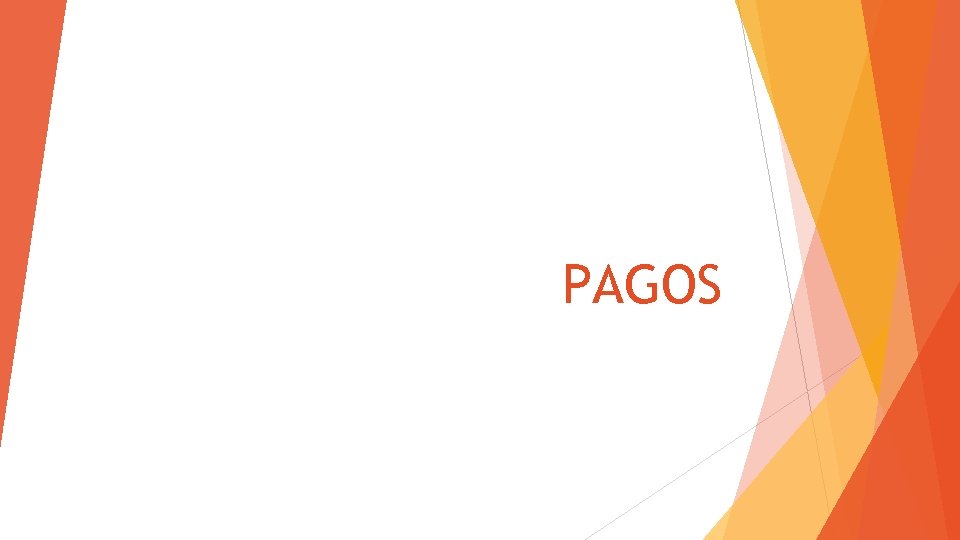 PAGOS 