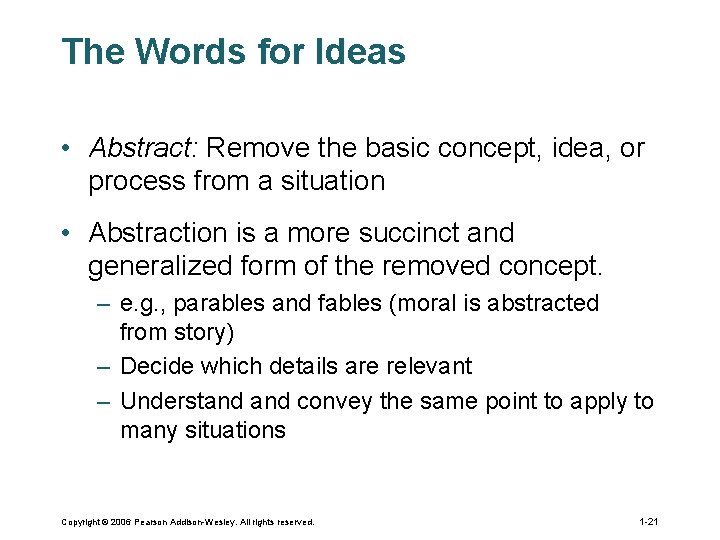 The Words for Ideas • Abstract: Remove the basic concept, idea, or process from The Words for Ideas • Abstract: Remove the basic concept, idea, or process from