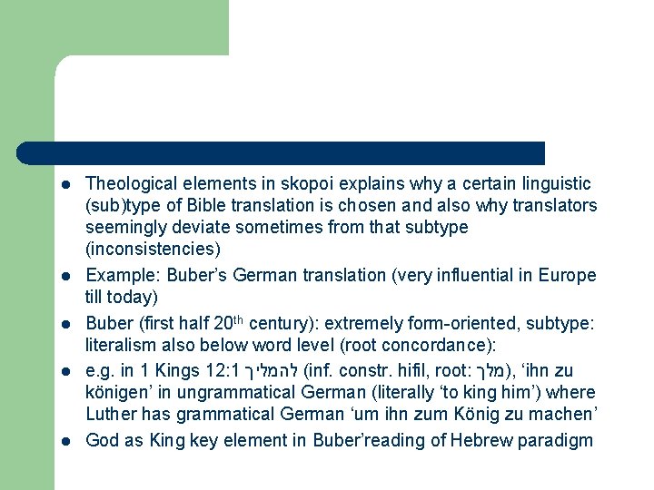 l l l Theological elements in skopoi explains why a certain linguistic (sub)type of