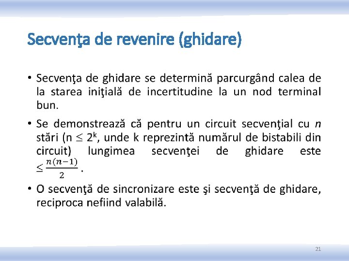 Secvenţa de revenire (ghidare) • 21 Secvenţa de revenire (ghidare) • 21