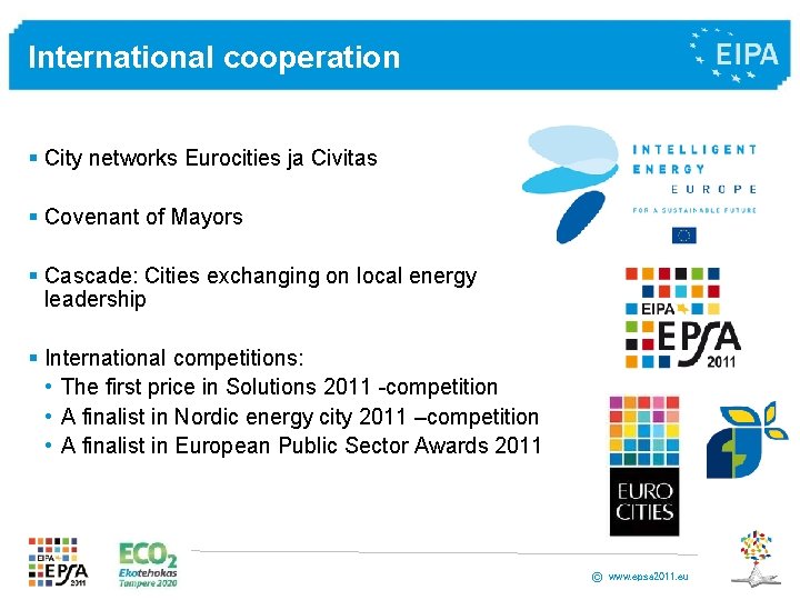 International cooperation § City networks Eurocities ja Civitas § Covenant of Mayors § Cascade: International cooperation § City networks Eurocities ja Civitas § Covenant of Mayors § Cascade: