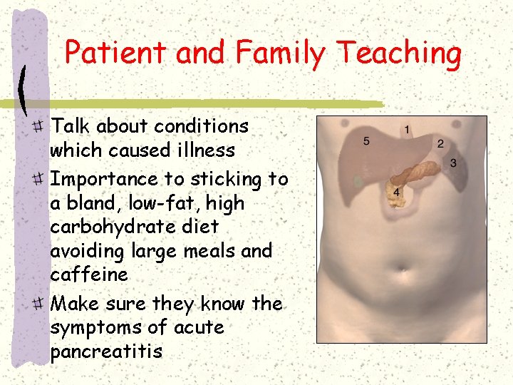 Patient and Family Teaching Talk about conditions which caused illness Importance to sticking to Patient and Family Teaching Talk about conditions which caused illness Importance to sticking to
