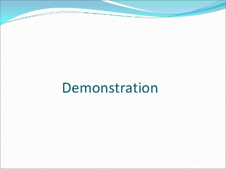 Demonstration 