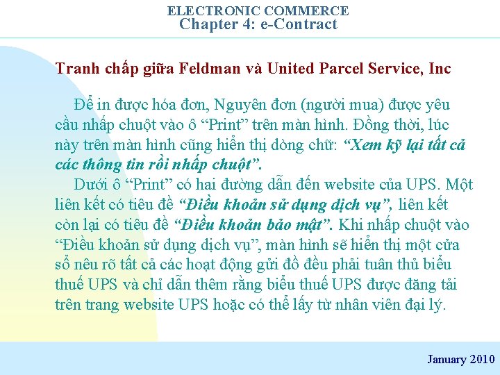 ELECTRONIC COMMERCE Chapter 4: e-Contract Tranh chấp giữa Feldman và United Parcel Service, Inc
