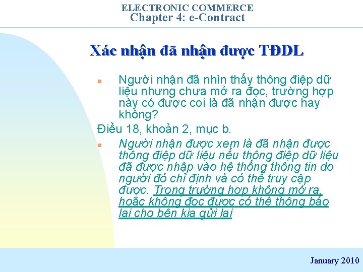 ELECTRONIC COMMERCE Chapter 4: e-Contract Xác nhận đã nhận được TĐDL Người nhận đã