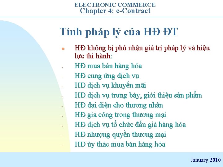 ELECTRONIC COMMERCE Chapter 4: e-Contract Tính pháp lý của HĐ ĐT n - HĐ