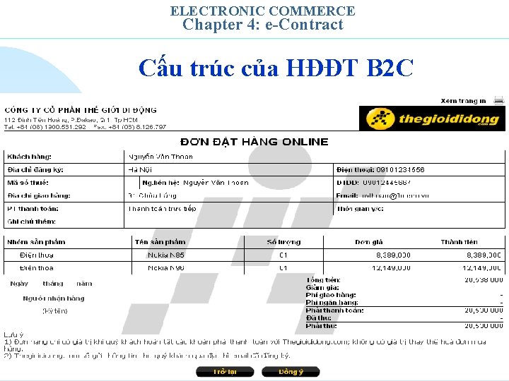 ELECTRONIC COMMERCE Chapter 4: e-Contract Cấu trúc của HĐĐT B 2 C January 2010