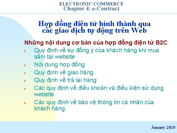 ELECTRONIC COMMERCE Chapter 4: e-Contract Hợp đồng điện tử hình thành qua các giao