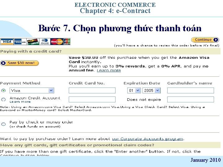 ELECTRONIC COMMERCE Chapter 4: e-Contract Bước 7. Chọn phương thức thanh toán January 2010