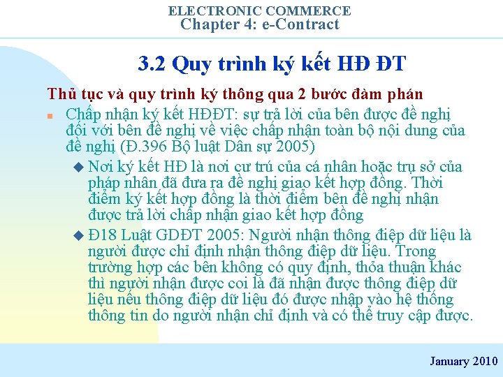 ELECTRONIC COMMERCE Chapter 4: e-Contract 3. 2 Quy trình ký kết HĐ ĐT Thủ