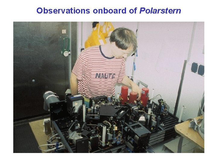 Observations onboard of Polarstern 
