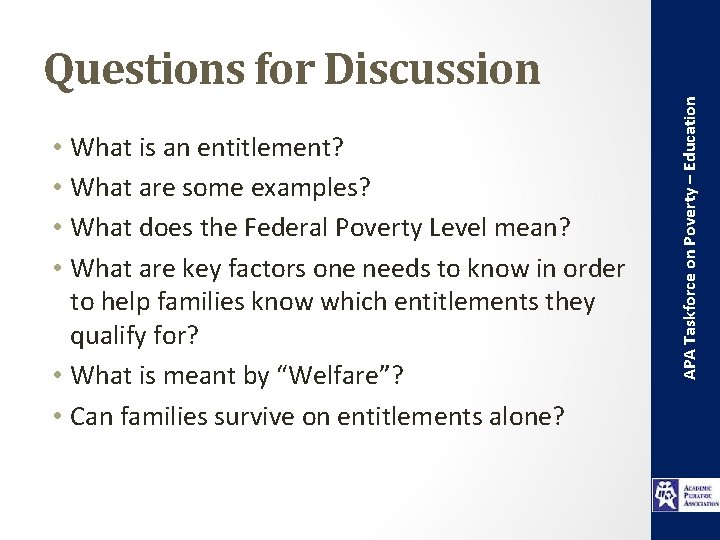  • What is an entitlement? • What are some examples? • What does