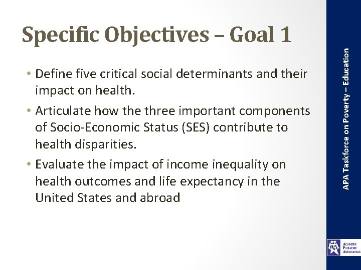  • Define five critical social determinants and their impact on health. • Articulate