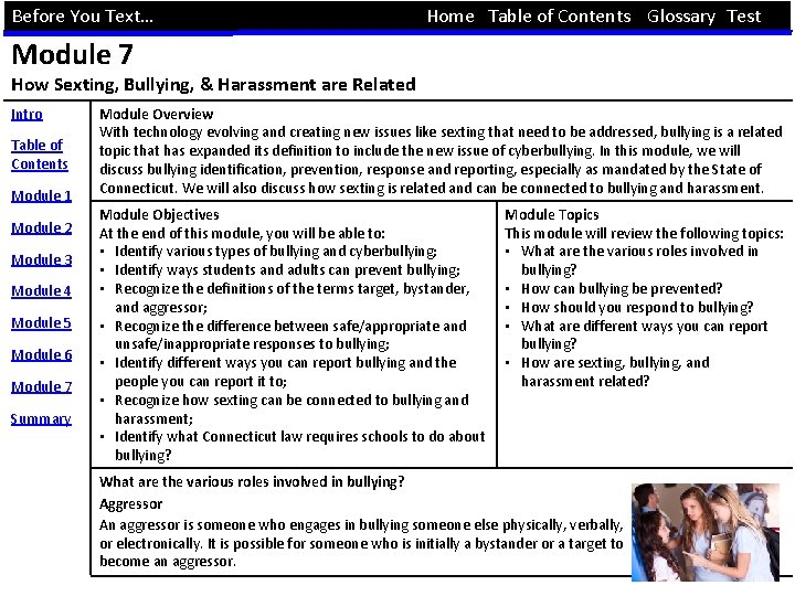 Before You Text… Home Table of Contents Glossary Test Module 7 How Sexting, Bullying,