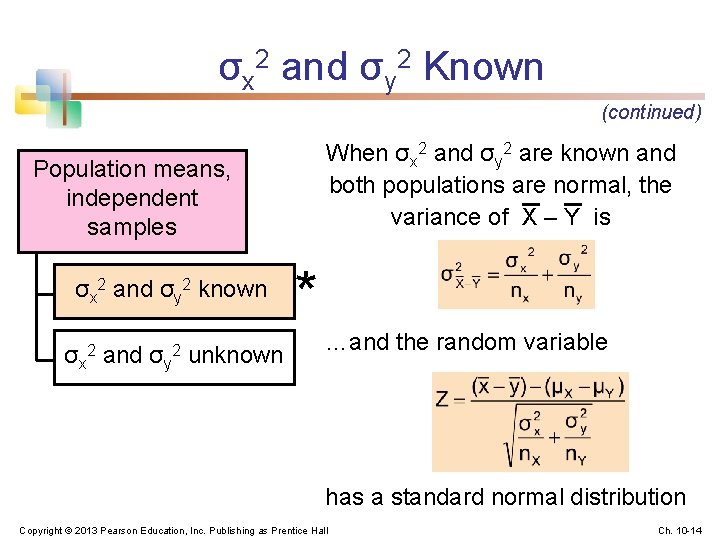 σx 2 and σy 2 Known (continued) When σx 2 and σy 2 are