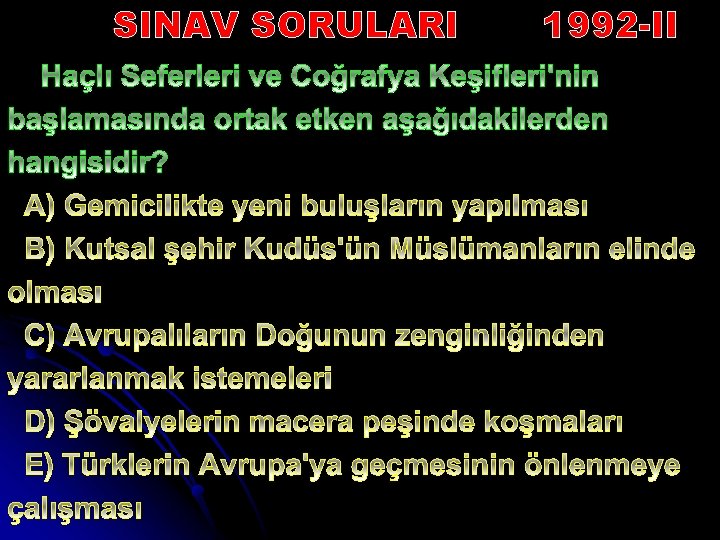 SINAV SORULARI 1992 -II 