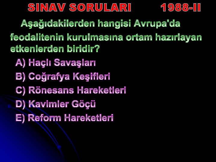 SINAV SORULARI 1988 -II 