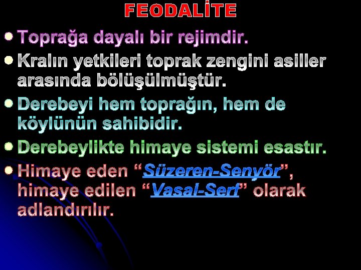 FEODALİTE l l l 